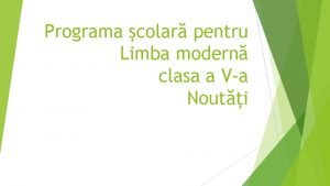 Programa colar pentru Limba modern clasa a Va