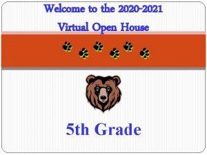 Welcome to the 2020 2021 Virtual Open House