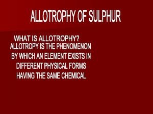 Plastic sulphur structure