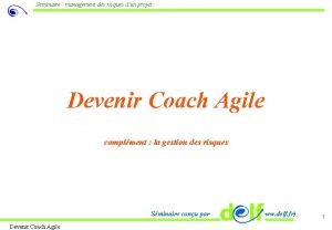 Sminaire management des risques dun projet Devenir Coach