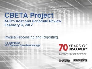 CBETA Project ALDs Cost and Schedule Review February