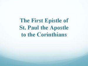 The First Epistle of St Paul the Apostle