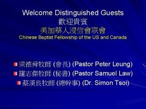 Welcome distinguished guests