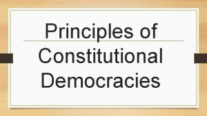 Principles of Constitutional Democracies The Rule of Law