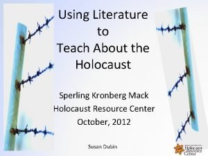 Using Literature to Teach About the Holocaust Sperling