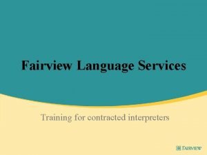 Fairview interpreter services Fairview interpreter services