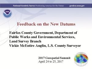 Feedback on the New Datums Fairfax County Government