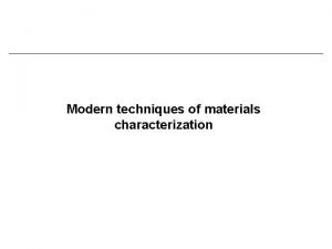 Classification of material characterization techniques