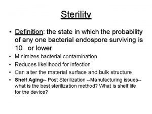 What is sterility