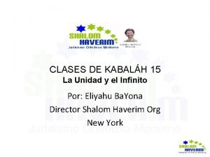 CLASES DE KABALH 15 La Unidad y el