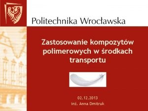 Zastosowanie kompozytw polimerowych w rodkach transportu 02 12