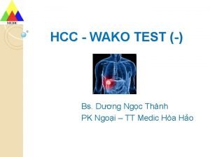 HCC WAKO TEST Bs Dng Ngc Thnh PK