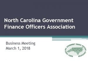 North Carolina Government Finance Officers Association Business Meeting
