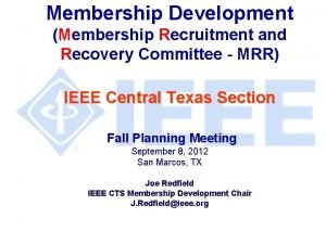Membership Development Membership Recruitment and Recovery Committee MRR