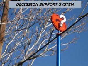 Decission support system