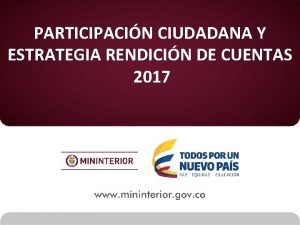 PARTICIPACIN CIUDADANA Y ESTRATEGIA RENDICIN DE CUENTAS 2017