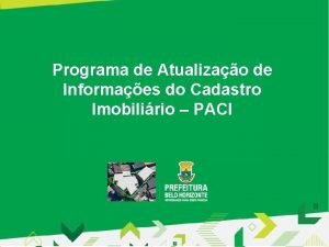 Programa de Atualizao de Informaes do Cadastro Imobilirio