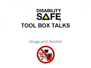Drugs and alcohol toolbox talk