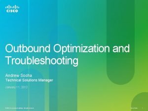 Outbound optimization