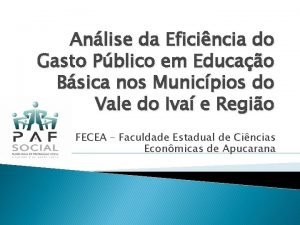 Anlise da Eficincia do Gasto Pblico em Educao