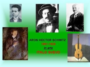 ARON HECTOR SCHMITZ 1861 1928 in arte ITALO