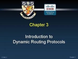 Chapter 3 Introduction to Dynamic Routing Protocols CCNA