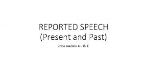 Reported speech past simple