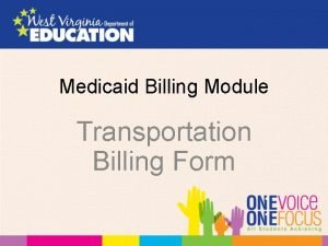 Medicaid Billing Module Transportation Billing Form Transportation Billing