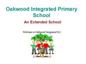 Oakwood integrated primary school