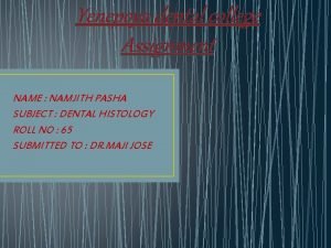 Yenepoya dental college Assignment NAME NAMJITH PASHA SUBJECT