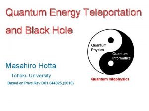 Quantum Energy Teleportation and Black Hole Quantum Physics