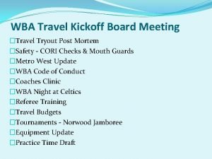 WBA Travel Kickoff Board Meeting Travel Tryout Post