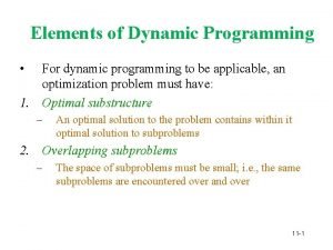 Features of dynamic programming