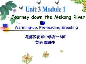 Journey down the Mekong River Warmingup Prereading reading