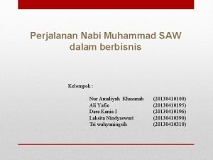 Perjalanan Nabi Muhammad SAW dalam berbisnis Kelompok Nur