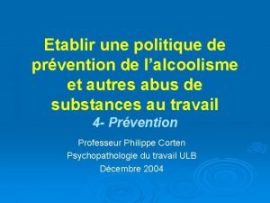 Etablir une politique de prvention de lalcoolisme et