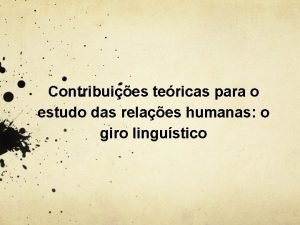 Contribuies tericas para o estudo das relaes humanas