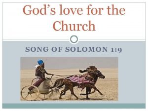 Gods love for the Church SONG OF SOLOMON