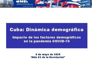 Cuba Dinmica demogrfica Impacto de los factores demogrficos