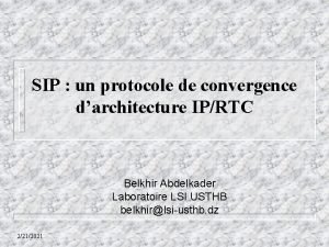 SIP un protocole de convergence darchitecture IPRTC Belkhir