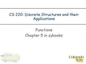 CS 220 Discrete Structures and their Applications Functions