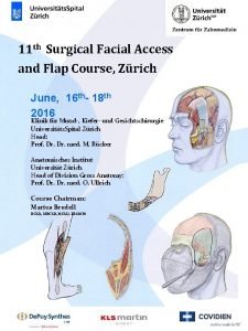 11 th Surgical Facial Access and Flap Course