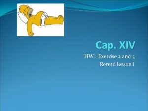 Cap XIV HW Exercise 2 and 3 Reread