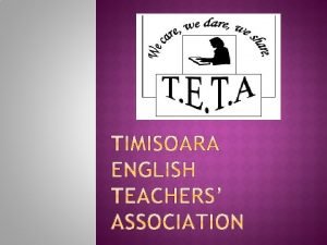 BETA Bucuresti English Teachers Association TETA Timisoara English