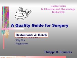 Controversies In Obstetrics and Gynaecology Berlin 2003 A