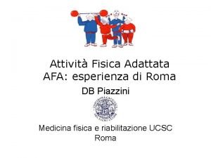 Attivit Fisica Adattata AFA esperienza di Roma DB