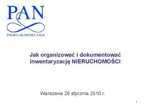 Jak organizowa i dokumentowa inwentaryzacj NIERUCHOMOCI Warszawa 26