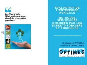 EVALUATION DE LENTREPRISE AGRICOLE METHODES SPECIFIQUES UTILISEES PAR