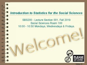 Introduction to Statistics for the Social Sciences SBS