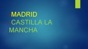 MADRID CASTILLA LA MANCHA SITUACIN Y LMITES DE